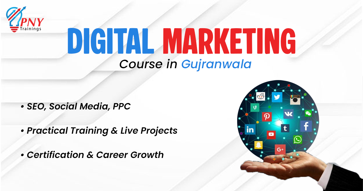 Digital Marketing Courses in Gujranwala